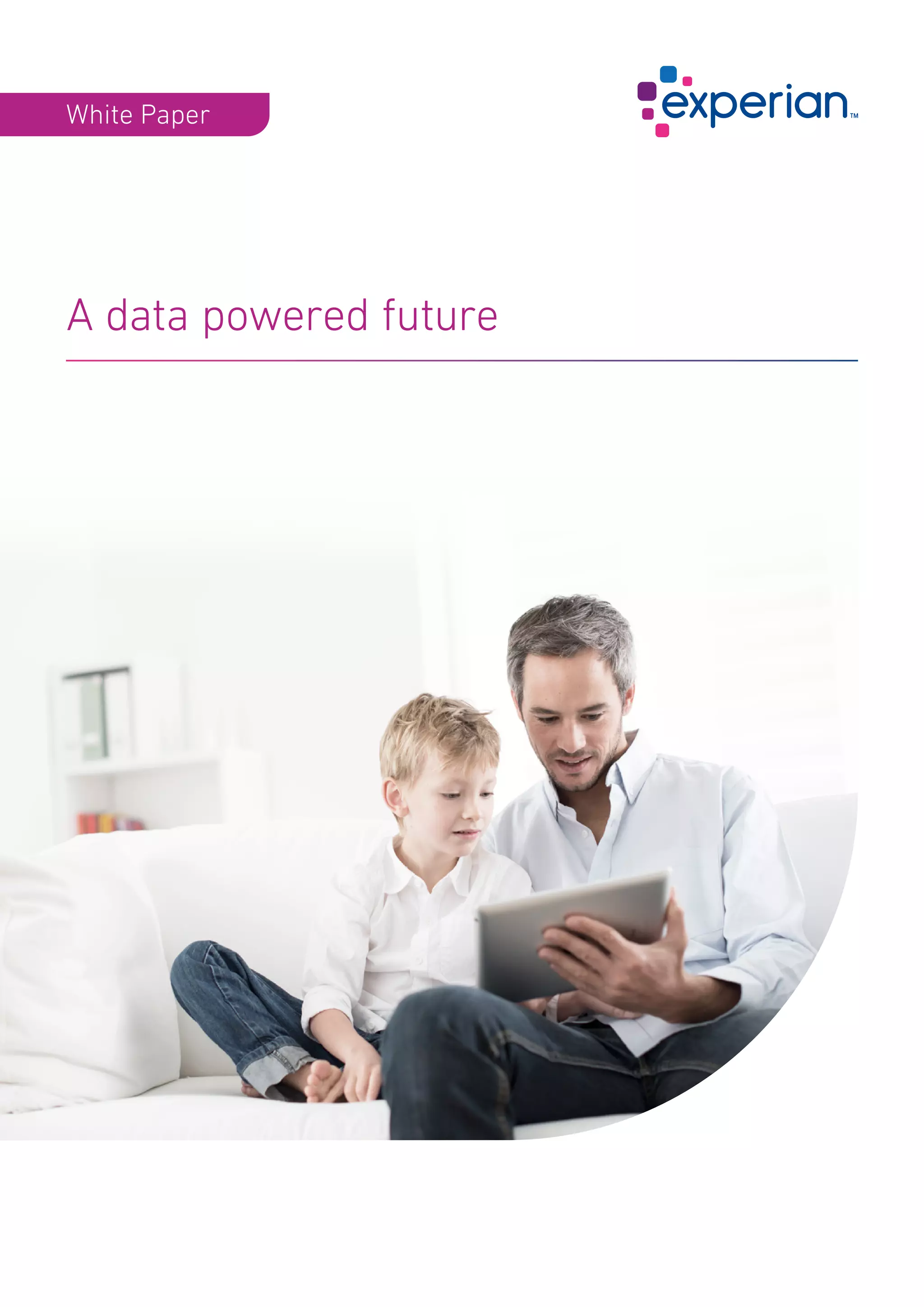 White Paper
A data powered future
 