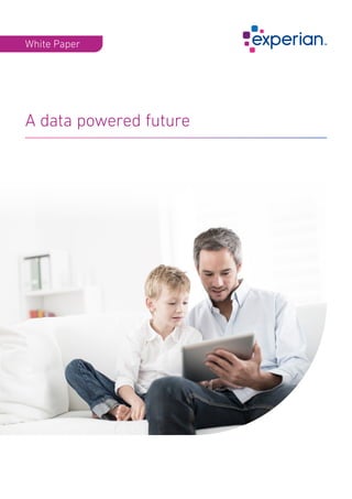 White Paper
A data powered future
 