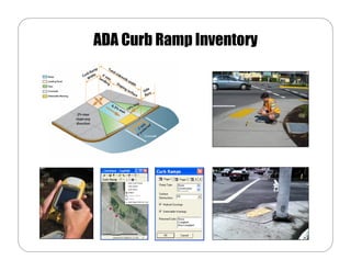 ADA Curb Ramp Inventory
 