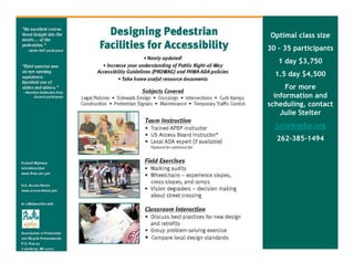 Optimal class size
30 – 35 participants
   1 day $3,750
  1.5 day $4,500
      For more
  information and
scheduling, contact
    Julie Stelter
  julie@apbp.org
  262-385-1494
 