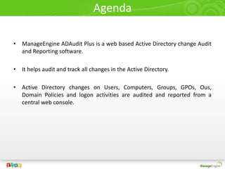 ManageEngine ADAudit Plus - Active Directory audit software. | PPTX