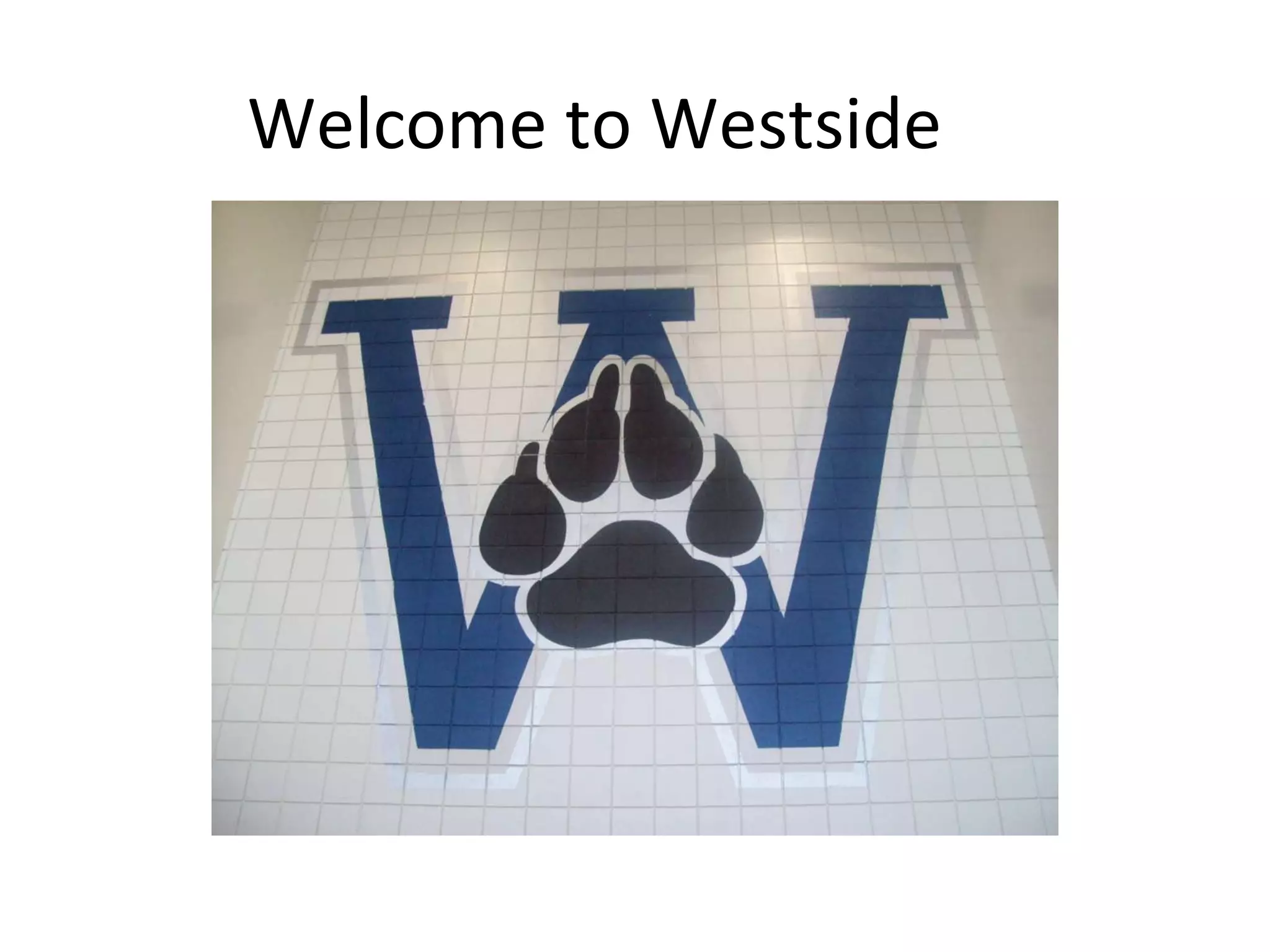 Welcome to Westside