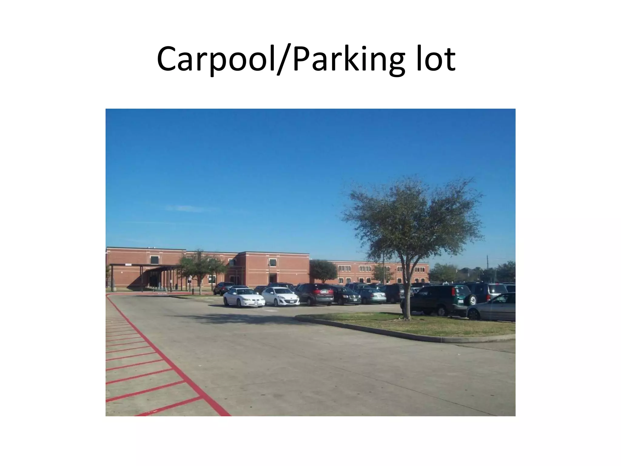 Carpool/Parking lot