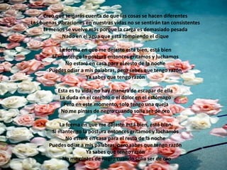 Creo que te darás cuenta de que las cosas se hacen diferentes
Las buenas vibraciones en nuestras vidas no se sentirán tan consistentes
El menos se vuelve más porque la carga es demasiado pesada
Nado en el agua que está rompiendo el dique

La forma en que me dejaste está bien, está bien
Si mantengo la postura entonces gritamos y luchamos
No estaré en casa para el resto de la noche
Puedes odiar a mis palabras, pero sabes que tengo razón
Ya sabes que tengo razón
Esta es tu vida, no hay manera de escapar de ella
La duda en el cerebro o el dolor en el estómago
Pero en este momento, solo tengo una queja
No me pintes de negro cuando solía ser de oro

La forma en que me dejaste está bien, está bien
Si mantengo la postura entonces gritamos y luchamos
No estaré en casa para el resto de la noche
Puedes odiar a mis palabras, pero sabes que tengo razón
Ya sabes que tengo razón
No me pintes de negro cuando solía ser de oro

 