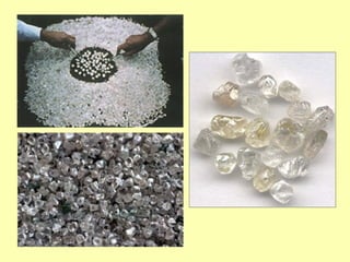 The reality is diamonds are not particularly valuable. They can be found around the world. Their value is created by manufactured scarcity—forcibly keeping diamonds off the market to increase their value. Unlike most other precious stones they do no appreciate with age and have a poor resale value. 