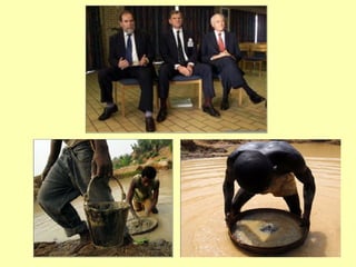 The reality is DeBeers is the key figure behind the issue of blood diamonds. Under the “legitimate” diamond mines of Sierra Leone--meaning the DeBeers and imperialist controlled mines--African miners are forced to work for almost nothing. Most of the diggers must work “independently getting only a tiny percentage on any diamonds that they find which are taken by the mine. Only a few workers actually get a salary--from 30 cents to $2 a day.  Nicky Oppenheimer and CEOs of DeBeers--one world’s richest men worth 3 billion dollars--eats organic foods and farm. 
