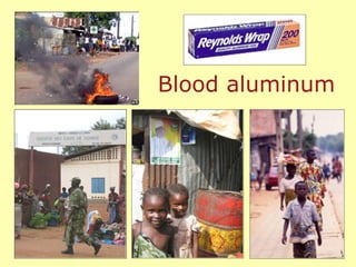 We can even show that even aluminum foil can be called Blood aluminum . In Guinea Conakry earlier this year there was a general strike for over a month. Guinea has 40 percent of the world’s bauxite, the mineral needed to make aluminum, but the average income of those considered “middle class” is $500 a year. Alcoa, Reynolds and other corporations are making billions of dollars but the people are forced to live under a repressive government and cannot even afford to buy rice in a country where gas costs almost $5 a liter. Blood aluminum 