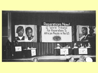 Unite with the struggle for reparations to African people. 