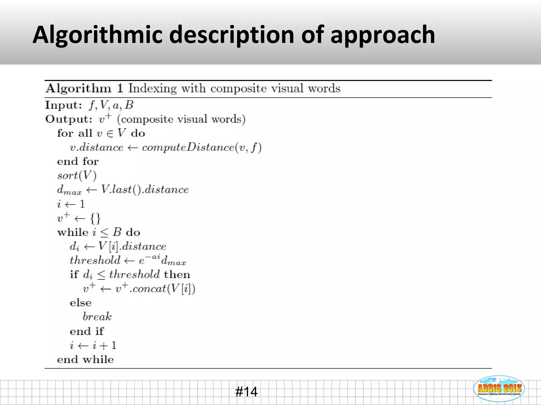 #14
Algorithmic description of approach
 