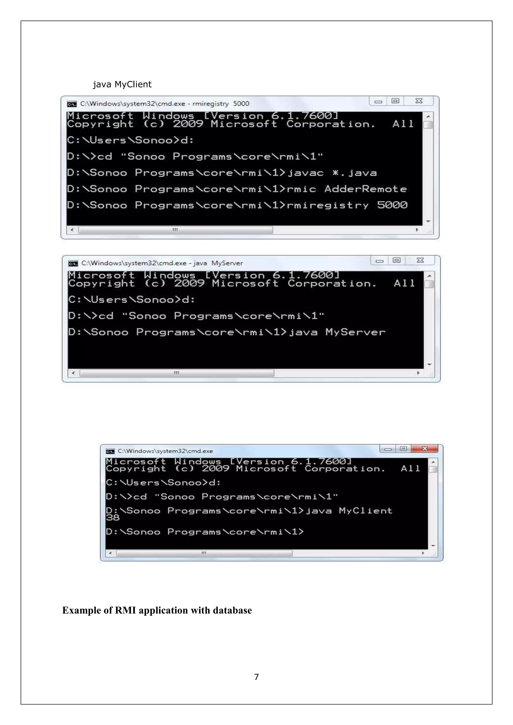 7
java MyClient
Example of RMI application with database
 