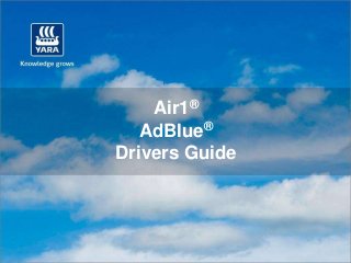Air1®
   AdBlue®
Drivers Guide
 