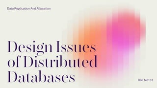 What is Distributed database design issues | PDF