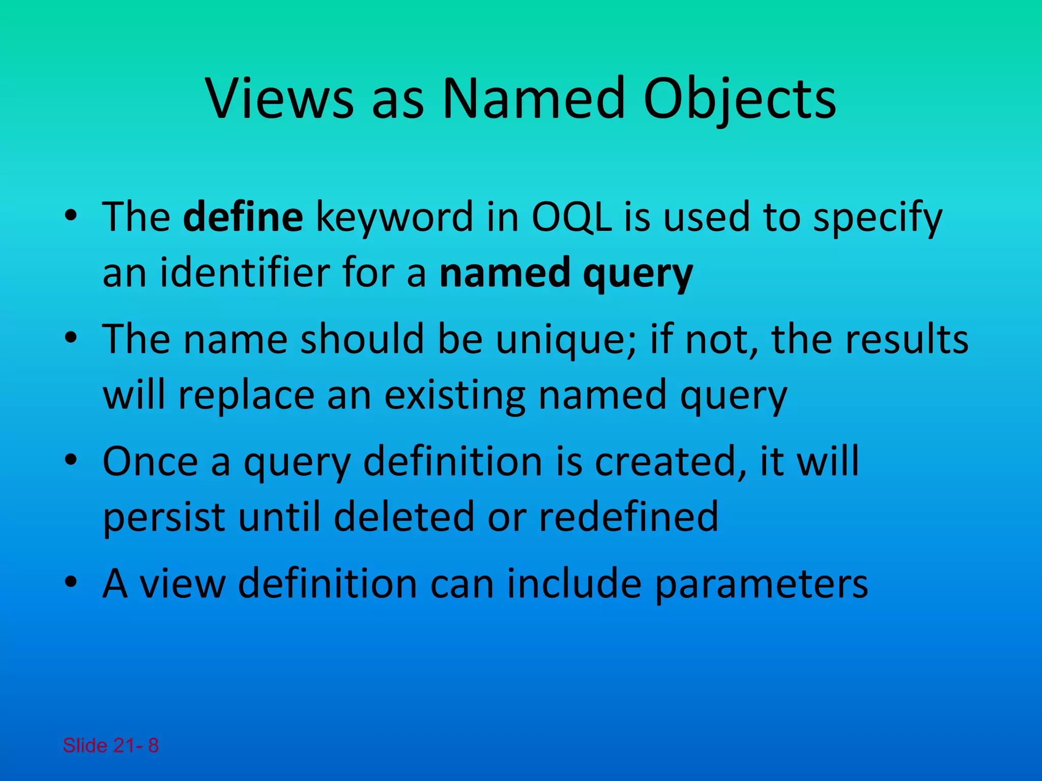 Adbms 17 object query language | PPT