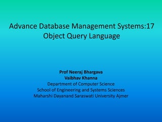 Adbms 17 object query language | PPT