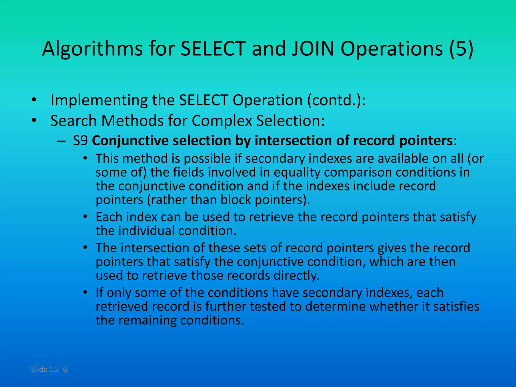 Adbms 38 algorithms for select and join operations | PPT