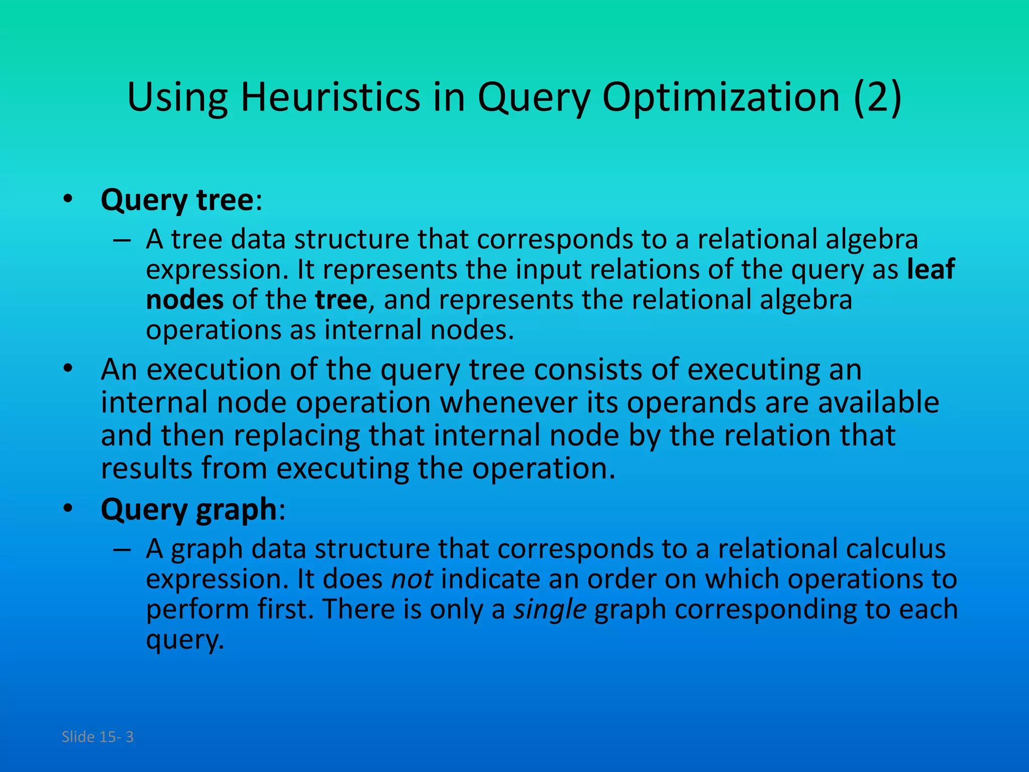 Adbms 40 heuristics in query optimization | PPTX