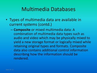 Adbms 45 spatial and multimedia databases | PPTX