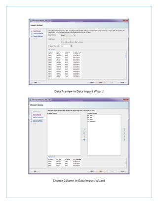 Data Preview in Data Import Wizard
Choose Column in Data import Wizard
 