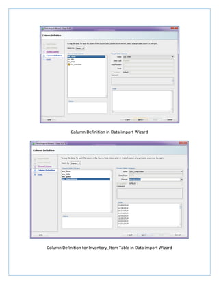 Column Definition in Data import Wizard
Column Definition for Inventory_Item Table in Data import Wizard
 