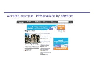 Marketo Example – Personalized by Segment
 