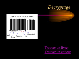 Décryptage




Trouver un livre
Trouver un éditeur
 