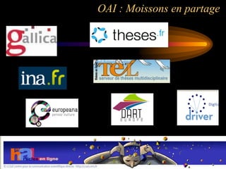 OAI : Moissons en partage
 