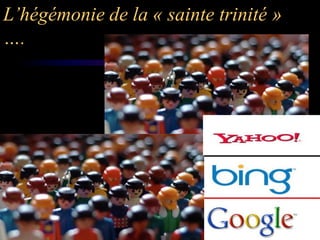 L’hégémonie de la « sainte trinité »
….
 