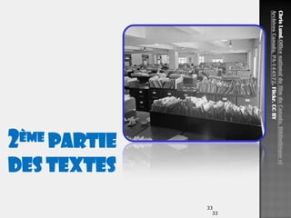 33
33
2ème partie
Des TEXTES
ChrisLund.OfficenationaldufilmduCanada.Bibliothèqueet
ArchivesCanada,PA-144872.Flickr.CCBY
 