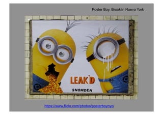 Poster Boy, Brooklin Nueva York
https://www.flickr.com/photos/posterboynyc/
 