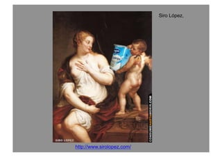 Siro López,
http://www.sirolopez.com/
 