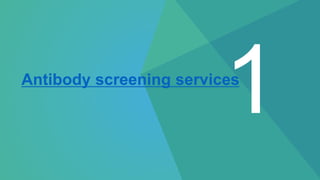 Antibody screening services
 