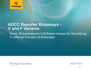 ADCC Reporter Bioassay - V and F Variants: Novel, Bioluminescent Cell ...