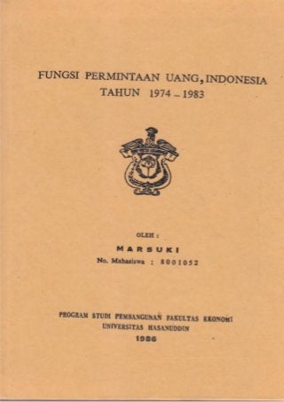 Skripsi_S1_Fungsi Permintaan Uang, Indonesia Tahun 1974 - 1983