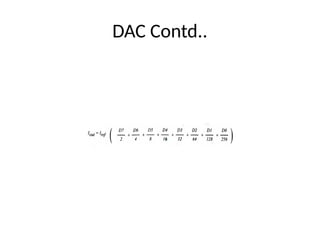 DAC Contd..
 