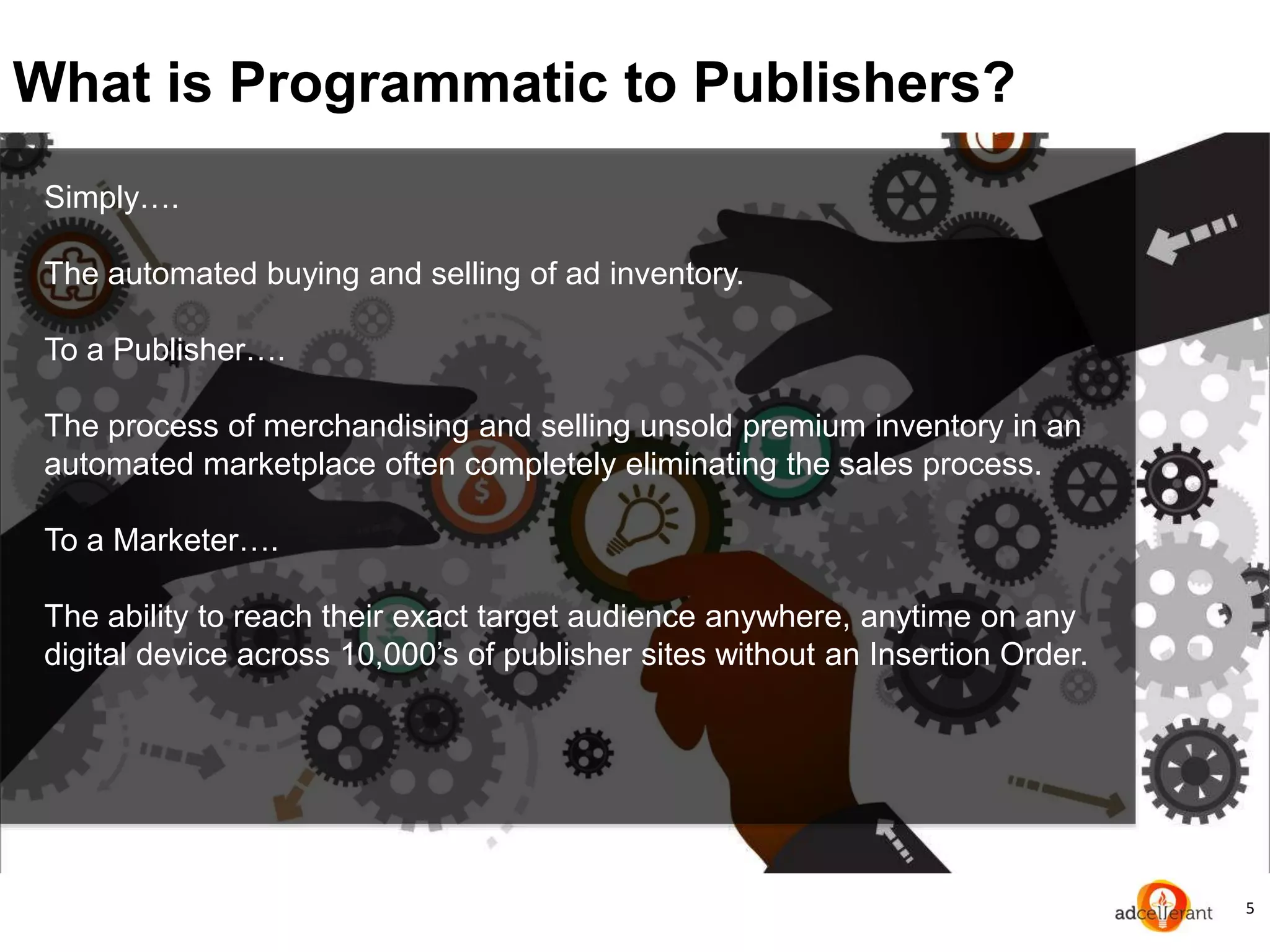 Making Programmatic Unproblematic - by AdCellerant | PPTX