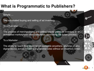 Unproblematic Making Programmatic Unproblematic - by AdCellerant | PPTX