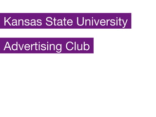 Advertising Club Kansas State University 