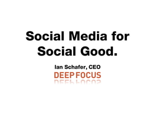 Social Media for Social Good. ,[object Object]
