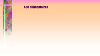 Add allimentaires
 