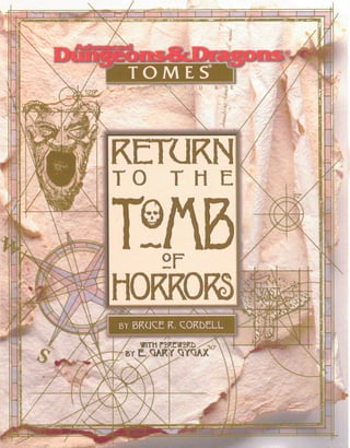 Ad&amp;d   return to the tomb of horrors
