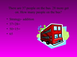 Bus Driver Math Word Problems Add-subtract-word-problems for elementary.ppt