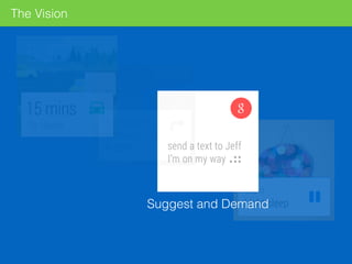 The Vision
Suggest and Demand
 