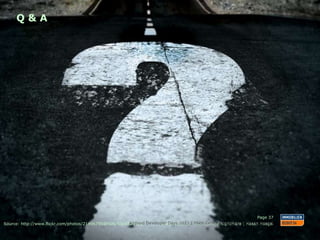 Q & A
Source: http://www.flickr.com/photos/21496790@N06/5065834411/ Droidcon 2013 | Mutli-Device Nightmare | Hasan Hosgel
Page 37
Android Developer Days 2013 | Mutli-Device Nightmare | Hasan Hosgel
 