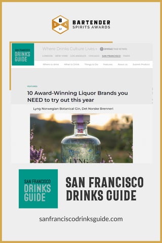 san francisco
drinks guide
sanfranciscodrinksguide.com
 