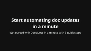AI that updates docs when you ship code - DeepDocs | PPTX