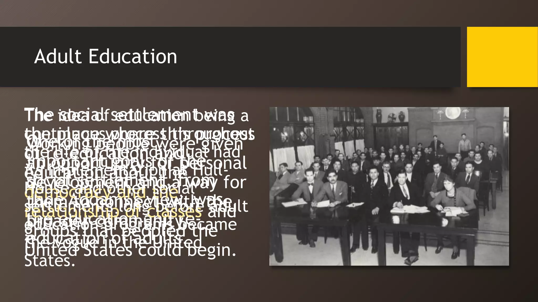 Jane Addams Socialized Education | PPTX