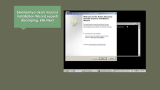 Selanjutnya akan muncul
Installation Wizard seperti
disamping, klik Next
 