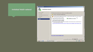Instalasi telah selesai
 