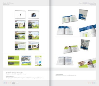 Cliente > BP | BP Ultimate                                                                                                                                Cliente > CREDIBOM | Relatórios e Contas
 PORTFOLIO                                                                                                                                                                            PORTFOLIO




        BP Ultimate > Concurso “Vou ao rally”
        Criação e manutenção do site, gestão do concurso.                                            O
                                                                                                     Outros trabalhos:
                                                                                                     Fo
                                                                                                     Folhetos para comunicação de produto Flexibom, etc.
        Outros trabalhos:
        Relatórios e Contas; Folhetos; Apresentações em Flash; Criação de Imagem para Fóruns, etc.



14                                                                                                                                                                                                15
 