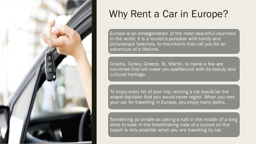 Benefits of Car rental while travelling in Europe addCar Rental